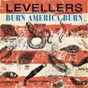 The Levellers - Burn America Burn