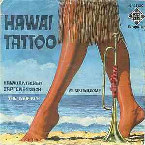 The Waikiki's - Waikiki Welcome / Hawaii Tattoo