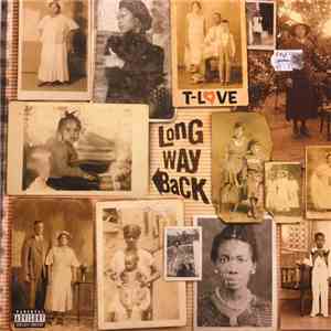 T-Love - Long Way Back
