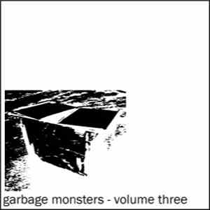 Various - Garbage Monsters Vol. 3