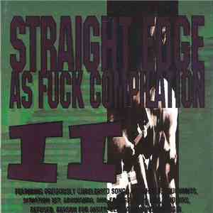 Various - Straight Edge As Fuck Compilation II