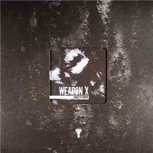 Weapon X - Money Is Power