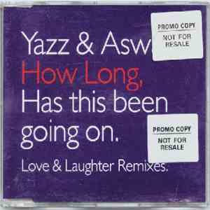 Yazz & Aswad - How Long (Love & Laughter Remixes)