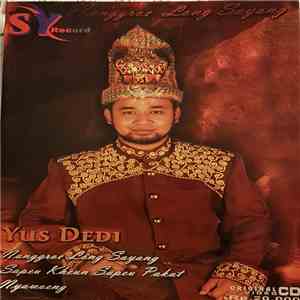 Yus Dedi - Nanggroe Long Sayang