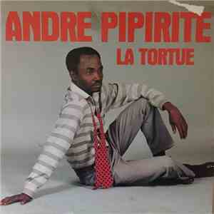 Andre Pipirite - La Tortue