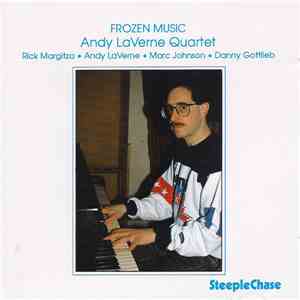 Andy LaVerne Quartet - Frozen Music