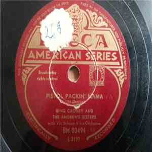 Bing Crosby And The Andrews Sisters - Pistol Packin' Mama / Vict'ry Polka