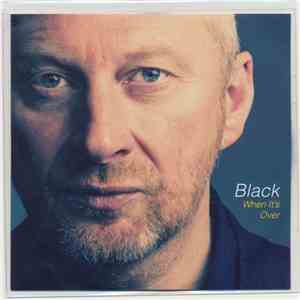Black  - When It's Over