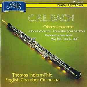 C. P. E. Bach − Thomas Indermühle, English Chamber Orchestra - Oboenkonzert ...