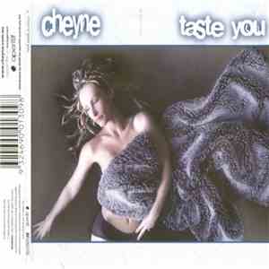 Cheyne - Taste You