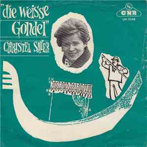 Christel Sauer - Die Weisse Gondel