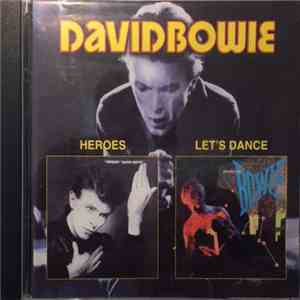 David Bowie - Heroes / Let's Dance