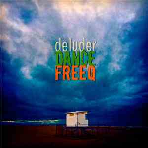 Deluder  - Dance Freeq