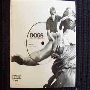 Dogs  - Tuned To A Different Station