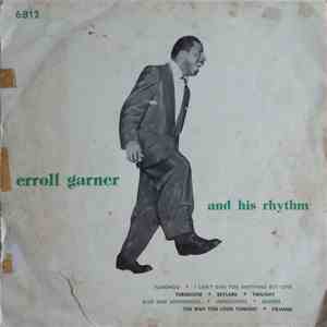 Erroll Garner - And His Rhythm