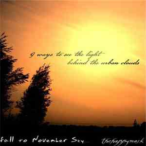 Fall To November Sky... / Thehappymask - 9 Ways To See The Light Behind The ...