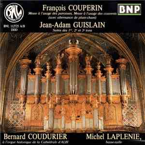 François Couperin, Jean-Adam Guislain - Bernard Coudurier, Michel Laplenie  ...