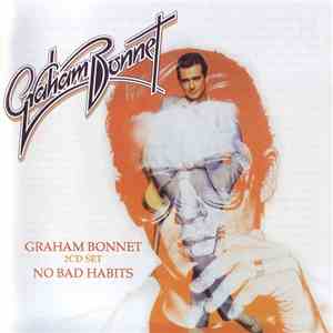 Graham Bonnet - Graham Bonnet/No Bad Habits