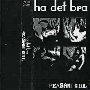 Ha Det Bra - Peasant Girl