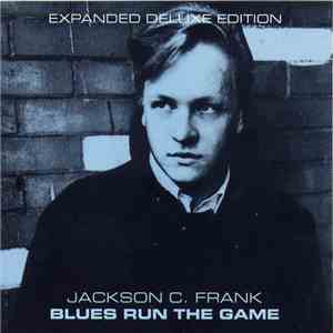 Jackson C. Frank - Blues Run The Game
