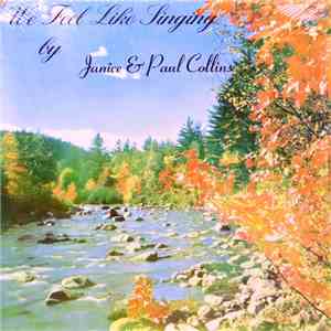 Janice & Paul Collins - We Feel Like Singing