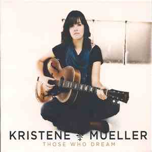 Kristene Mueller - Those Who Dream