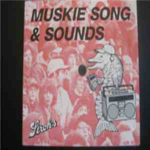 Martin Stein, Al Byla - Muskie Song & Sounds
