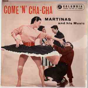 Martinas And His Music - Come 'N' Cha-Cha