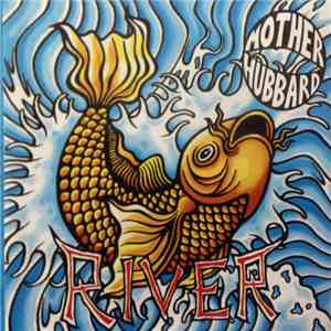 Mother Hubbard  - River