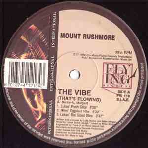 Mount Rushmore - The Vibe (That's Flowing)