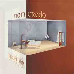 Non Credo - Reluctant Hosts