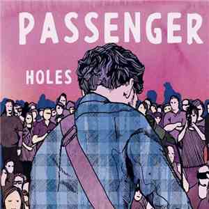 Passenger  - Holes
