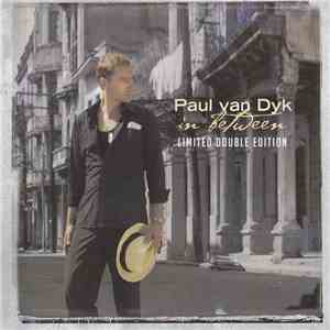 Paul van Dyk - In Between (Limited Double Edition)