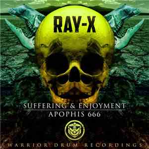 Ray-X - Suffering & Enjoyment
