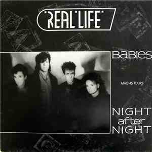 Real Life - Babies / Night After Night