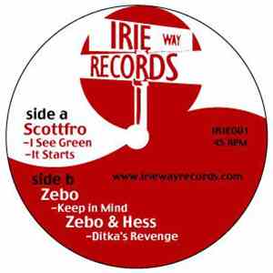 Scottfro / Zebo & Hess - I See Green / It Starts / Keep In Mind / Ditka's R ...
