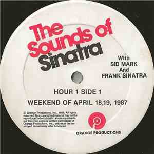 Sid Mark And Frank Sinatra - The Sounds Of Sinatra - Weekend Of April 18, 1 ...