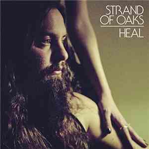 Strand Of Oaks - HEAL