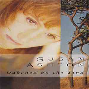Susan Ashton - Wakened by the Wind