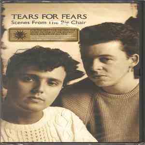 Tears For Fears - Scenes From The Big Chair