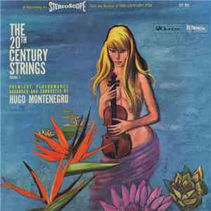 The 20th Century Strings - Volume 1,  Premiere Performance