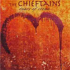 The Chieftains - Tears Of Stone