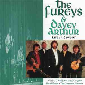 The Fureys & Davey Arthur - Live In Concert