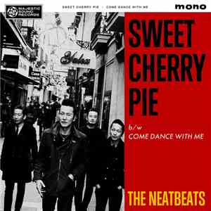 The Neatbeats - Sweet Cherry Pie
