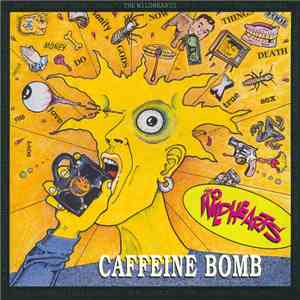 The Wildhearts - Caffeine Bomb