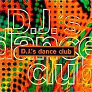 Various - D.J.'s Dance Club