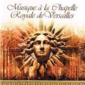 Various - Musique À La Chapelle Royale De Versailles