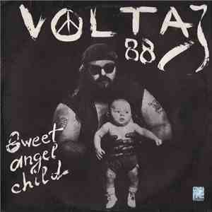 Voltaj '88 - Sweet Angel Child