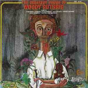 Woody Guthrie - The Greatest Songs Of Woody Guthrie