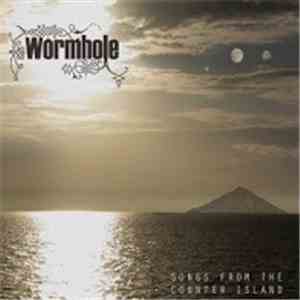 Wormhole  - Songs From The Counter Island